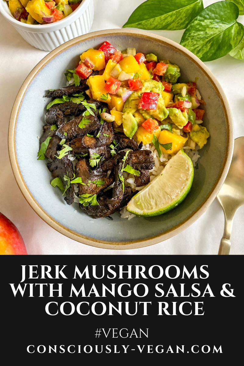 Jerk Mushrooms with mango salsa and coconut rice